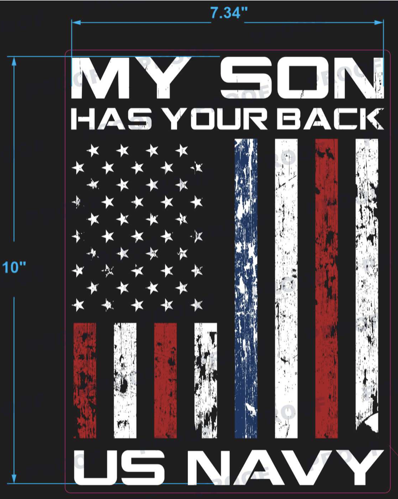 MY SON HAS YOUR BACK - US NAVY - Click Image to Close